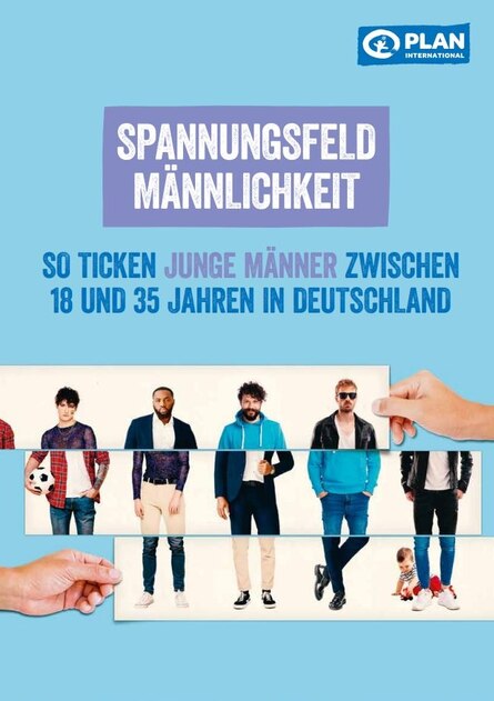 Titelbild mit Spannungsfeld Männlichkeit so ticken junge Männer zwischen 18 und 35 Jahren in Deutschland darunter ein Foto mit mehreren Männern