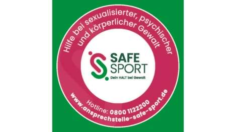 Hinweiszeichen SAFE SPORT, Hilfe bei sexualisierter, psychischer und körperlicher Gewalt.